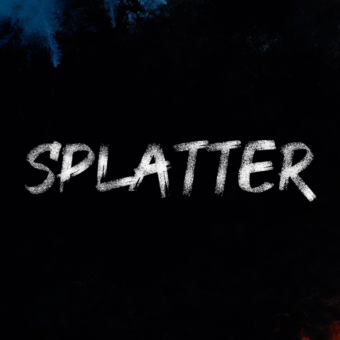 Splatter